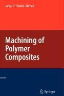 9780387563831: Machining of Polymer Composites