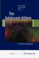 9780387563879: The Adolescent Athlete: A Practical Approach (Lecture Notes in Mathematics)