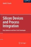9780387563954: Silicon Devices and Process Integration (INTERNATIONAL CONFERENCE ON PHONON SCATTERING IN SOLIDS// PROCEEDINGS)