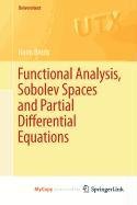 9780387565347: Functional Analysis, Sobolev Spaces and Partial Differential Equations