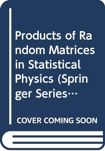 9780387565750: Products of Random Matrices in Statistical Physics