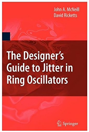 Stock image for The Designer*s Guide to Jitter in Ring Oscillators for sale by dsmbooks