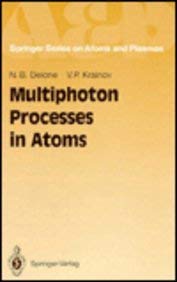 9780387568454: Multiphoton Processes in Atoms (Springer Series on Atoms and Plasmas)