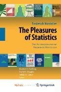 9780387569673: The Pleasures of Statistics: The Autobiography of Frederick Mosteller