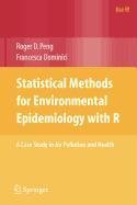 9780387569765: Statistical Methods for Environmental Epidemiology with R