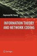 9780387570839: Information Theory and Network Coding (BIOMATHEMATICS)