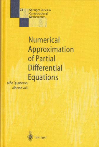 9780387571119: Numerical Approximation of Partial Differential Equations (SPRINGER SERIES IN COMPUTATIONAL MATHEMATICS)