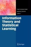 9780387571492: Information Theory and Statistical Learning