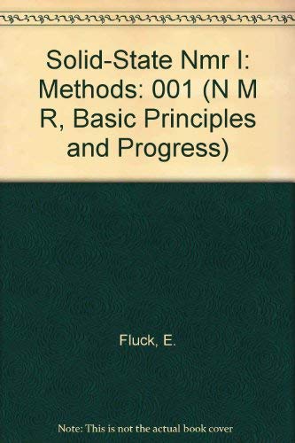 Imagen de archivo de Solid-State Nmr I: Methods (N M R, Basic Principles and Progress) a la venta por Mispah books