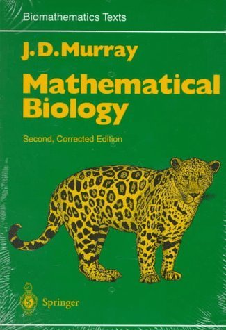 Mathematical Biology (Biomathematics, Vol 19) (9780387572048) by Murray, James Dickson; Murray; Levin, S. A. [Editor]