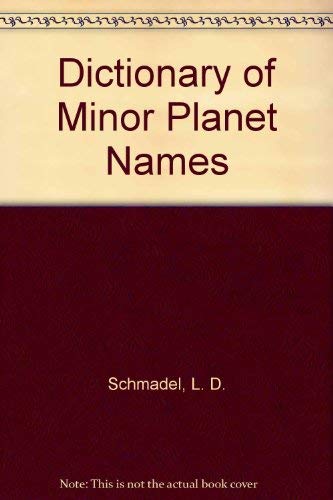 Stock image for Dictionary of Minor Planet Names for sale by Books Puddle