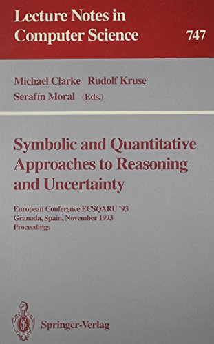 Stock image for Symbolic and Quantitative Approaches to Reasoning and Uncertainty: European Conference Ecsqaru '93 Granada, Spain, November 8-10, 1993 : Proceedings (Lecture Notes in Computer Science, 747) for sale by Zubal-Books, Since 1961