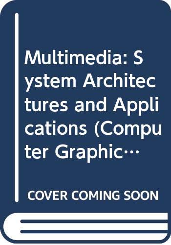 9780387574134: Multimedia: System Architectures and Applications