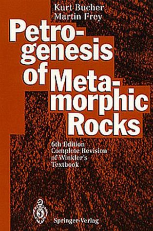 9780387575674: Petrogenesis of Metamorphic Rocks