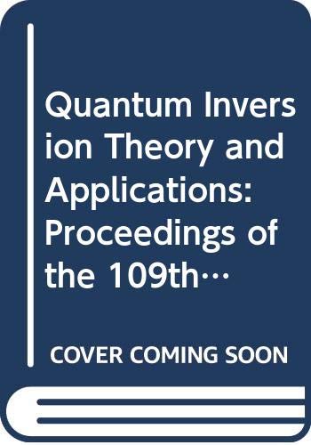 Imagen de archivo de Quantum Inversion Theory and Applications. Proceedings of the 109th W. E. Heraeus Seminar Held at Bad Honnef, Germany, May 17-19, 1993. Lecture Notes in Physics, 427 a la venta por Zubal-Books, Since 1961