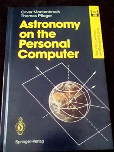 Beispielbild fr Astronomy On The Personal Computer zum Verkauf von Romtrade Corp.