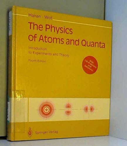 9780387578743: The Physics of Atoms and Quanta: Introduction to Experiments and Theory