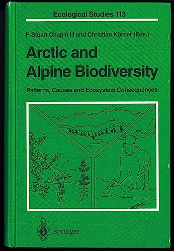 9780387579481: Arctic and Alpine Biodiversity: Patterns, Causes and Ecosystem Consequences