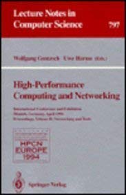 Imagen de archivo de High-Performance Computing and Networking. Lecture Notes in Computer Science, Volume 797 a la venta por Zubal-Books, Since 1961