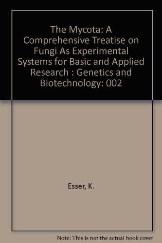 9780387580036: The Mycota: A Comprehensive Treatise on Fungi As Experimental Systems for Basic and Applied Research : Genetics and Biotechnology: 002