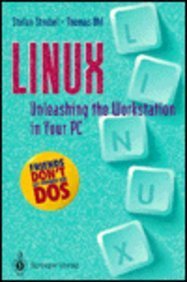 Stock image for Linux: Unleashing the Workstation in Your PC for sale by BooksByLisa
