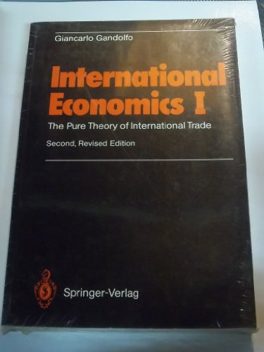 9780387581330: International Economics I: The Pure Theory of International Trade