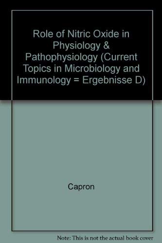 Imagen de archivo de The Role of Nitric Oxide in Physiology and Pathophysiology [Current Topics in Microbiology and Immunology 196] a la venta por Tiber Books