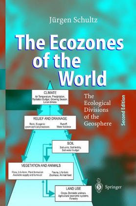 9780387582931: The Ecozones of the World: The Ecological Divisions of the Geosphere