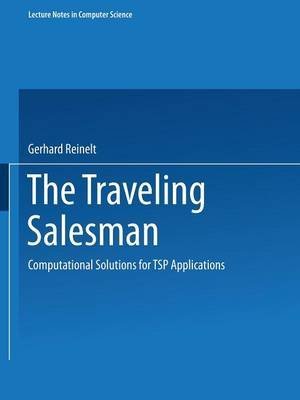 Stock image for The Traveling Salesman: Computational Solutions for Tsp Applications (Lecture Notes in Computer Science) for sale by HPB-Red