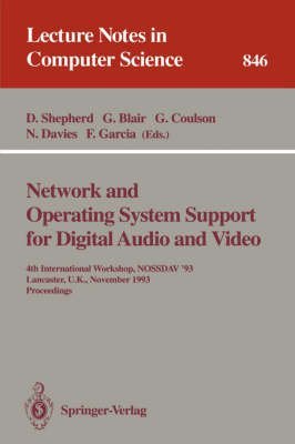 9780387584041: Network and Operating System Support for Digital Audio and Video: 4th International Workshop, Nossdav '93, Lancaster, U.K., November 3-5, 1993 : Pro (Lecture Notes in Computer Science, 846)