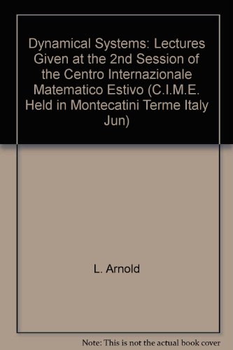 9780387600475: Dynamical Systems. Lectures given at the 2nd Session of the Centro Internazionale Matematico Estivo (C.I.M.E.) held in Montecatini Terme, Italy, June 13 - 22, 1994
