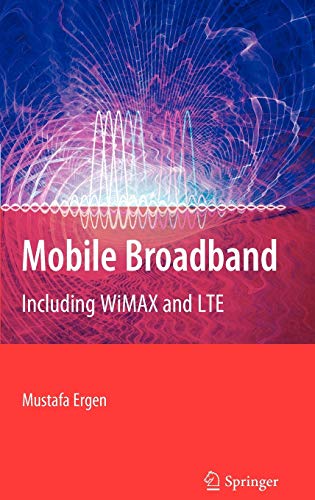 9780387681894: Mobile Broadband: Including WiMAX and LTE