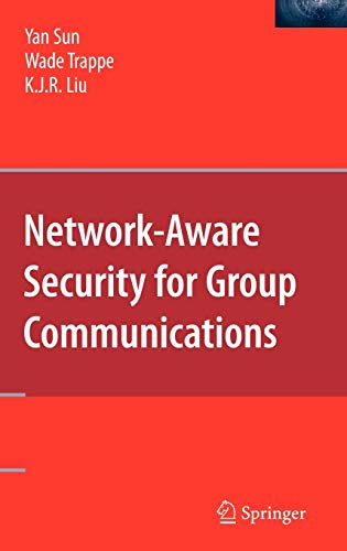 9780387688466: Network-Aware Security for Group Communications