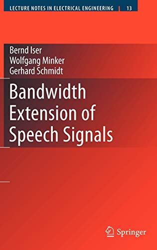 Beispielbild fr Bandwidth Extension of Speech Signals zum Verkauf von Better World Books: West