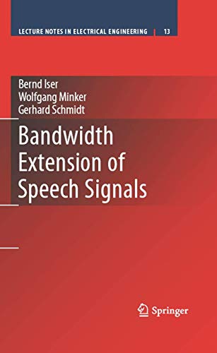 Stock image for Bandwidth Extension of Speech Signals for sale by Better World Books: West