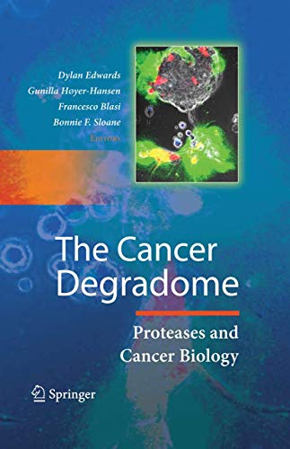 9780387690568: The Cancer Degradome: Proteases and Cancer Biology