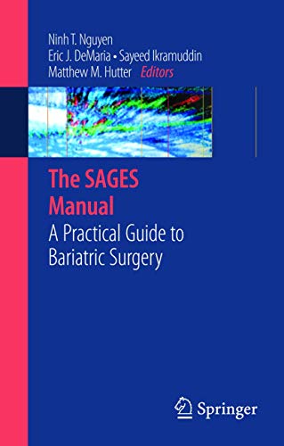 Stock image for The SAGES Manual: A Practical Guide to Bariatric Surgery (Sages Manuals) for sale by Your Online Bookstore
