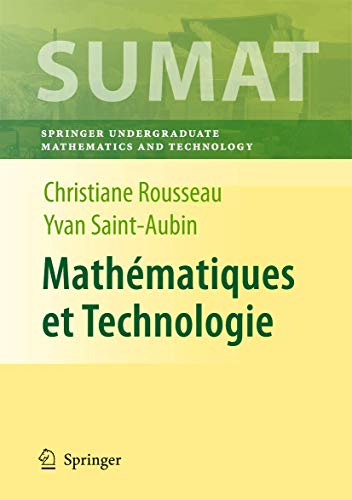 9780387692128: Mathmatiques et Technologie (Springer Undergraduate Texts in Mathematics and Technology) (French Edition)