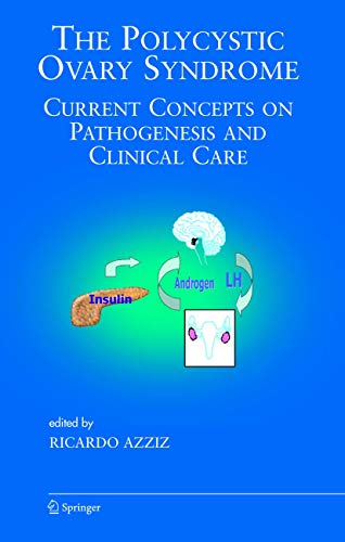 Stock image for The Polycystic Ovary Syndrome: Current Concepts on Pathogenesis and Clinical Care (Endocrine Updates, 27) for sale by Big River Books