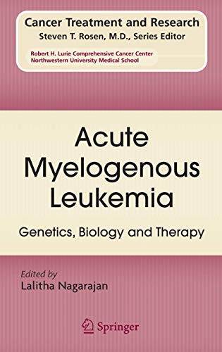Beispielbild fr Acute Myelogenous Leukemia: Genetics, Biology and Therapy zum Verkauf von Blackwell's