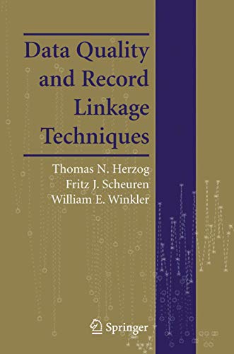 9780387695020: Data Quality and Record Linkage Techniques