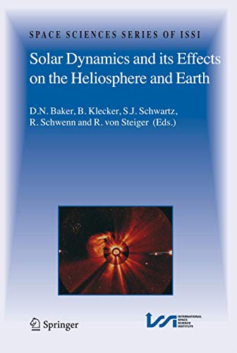 Imagen de archivo de SOLAR DYNAMICS AND EFFECTS ON THE HELIOSPHERE a la venta por Basi6 International