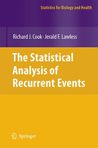 9780387698090: The Statistical Analysis of Recurrent Events (Statistics for Biology and Health)