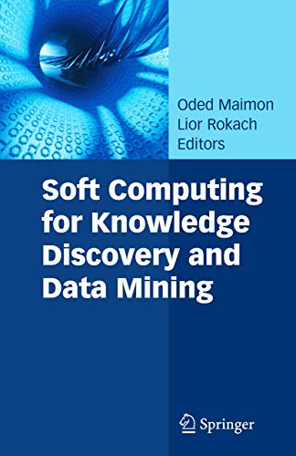 Imagen de archivo de Soft Computing for Knowledge Discovery and Data Mining a la venta por Books Puddle