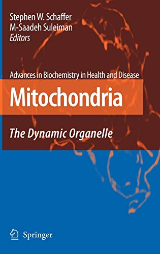 9780387699448: Mitochondria: The Dynamic Organelle