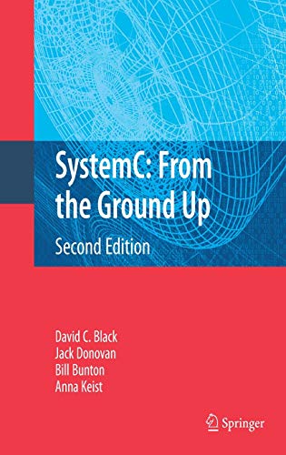 Stock image for SystemC: From the Ground Up, Second Edition for sale by Textbooks_Source