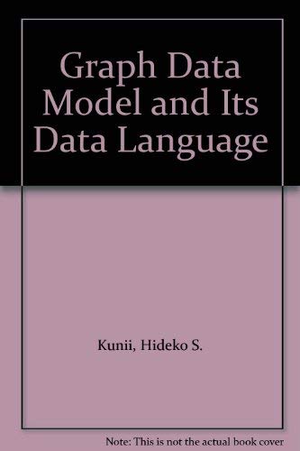 9780387700588: Graph Data Model and Its Data Language