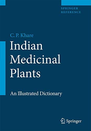 9780387706375: Indian Medicinal Plants: An Illustrated Dictionary