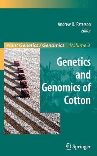 9780387708096: Genetics and Genomics of Cotton: 3 (Plant Genetics and Genomics: Crops and Models)