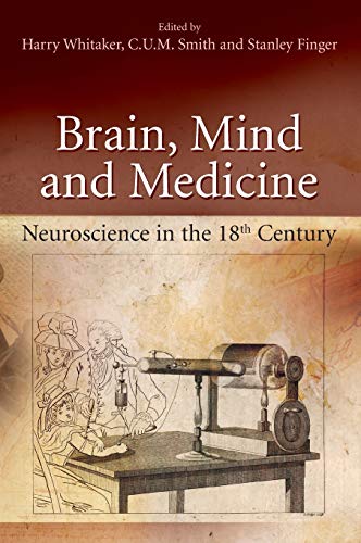 Stock image for Brain, Mind and Medicine: Essays in Eighteenth-Century Neuroscience for sale by HPB-Red